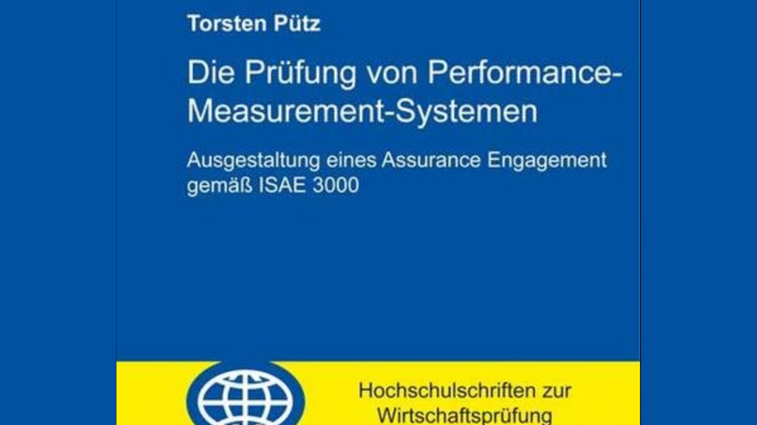 Die Pr&uuml;fung von Performance-Measurement-Systemen